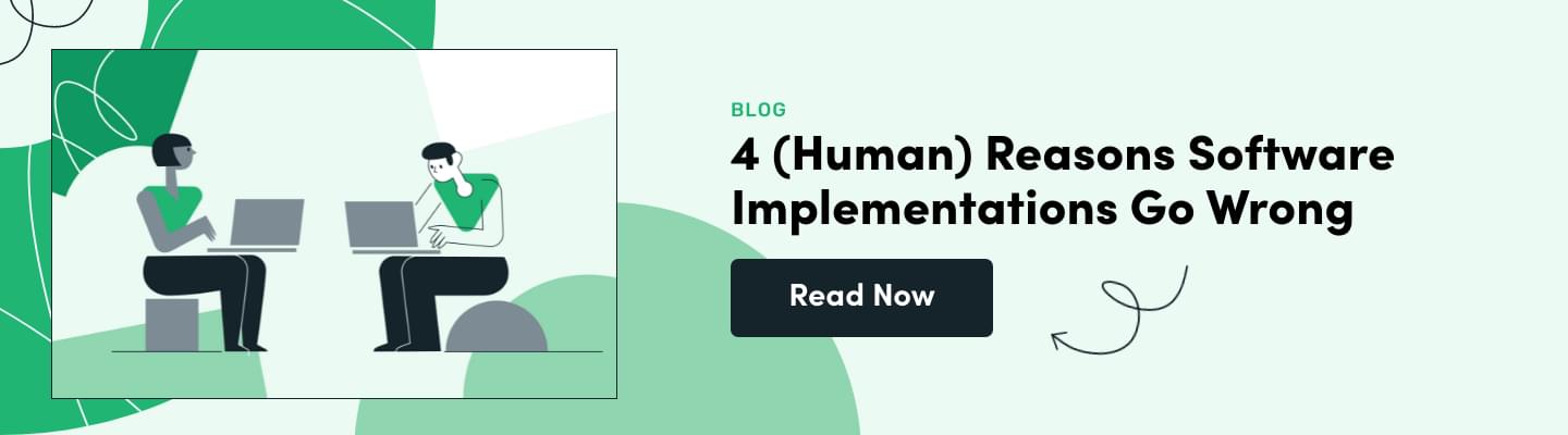 4 (human) reasons software implementations go wrong  