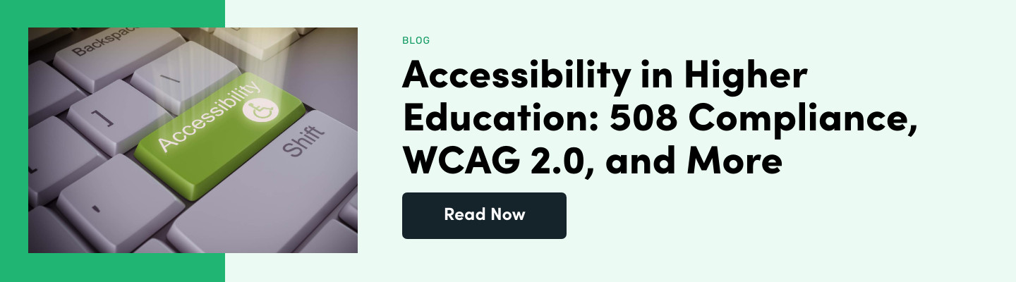 Accessibility in Higher Education: 508 Compliance, WCAG 2.0, and More