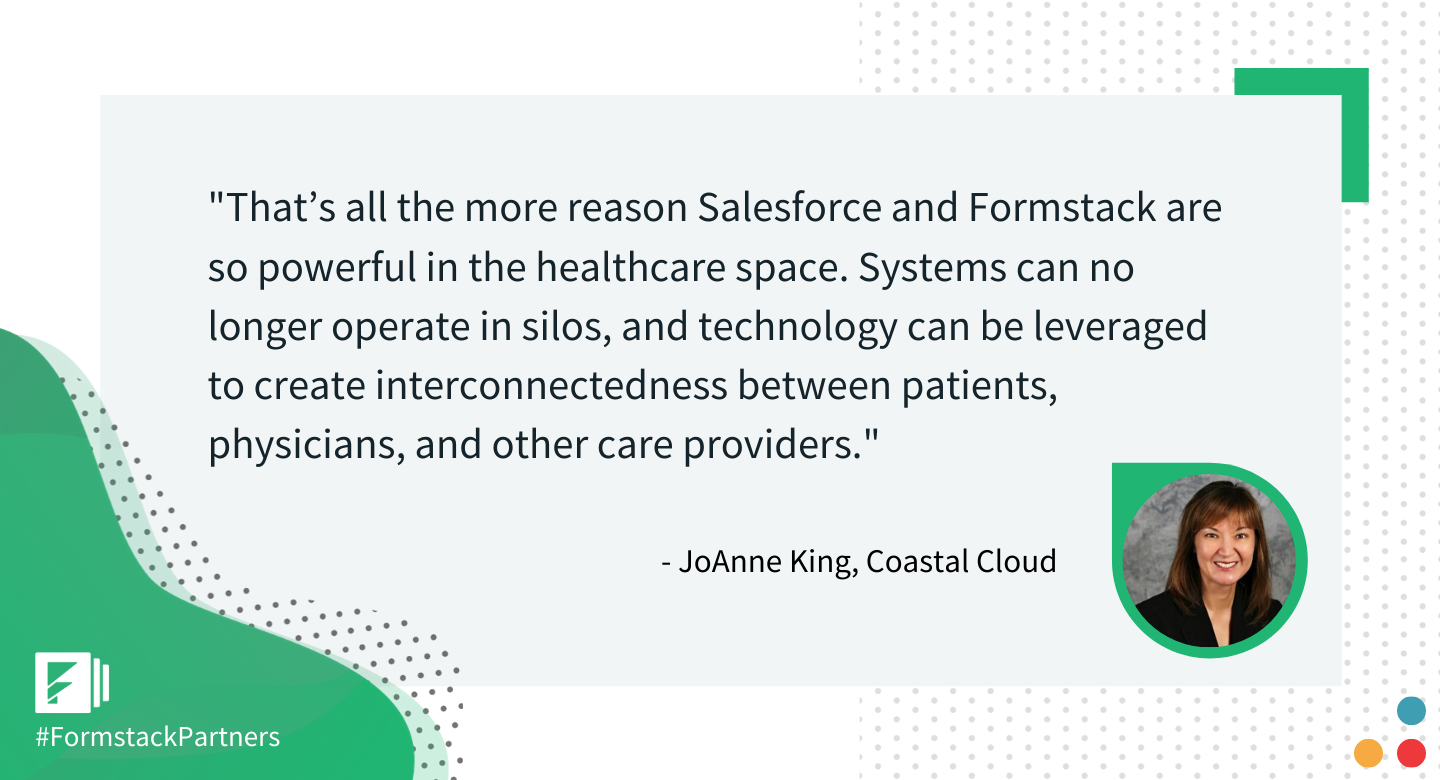 JoAnne King of Coastal Cloud discusses the benefits of Formstack and Salesforce for healthcare.