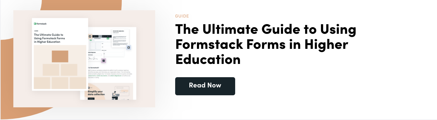 The Ultimate Guide to Using Formstack Forms in Higher Education